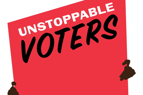 Red sign being held that says Unstoppable Voters